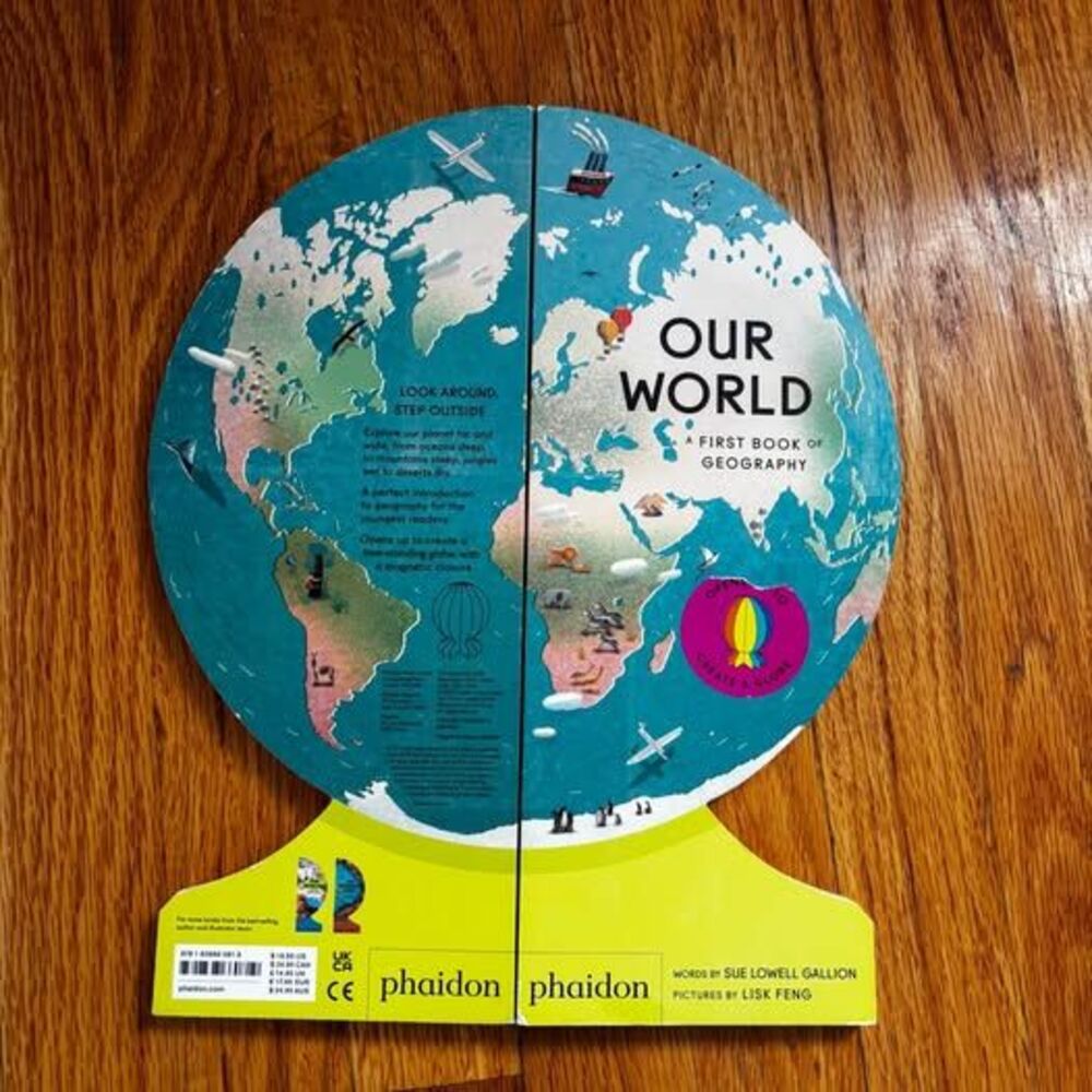Phaidon Our World: A First Book of Geography by Sue Lowell Gallion